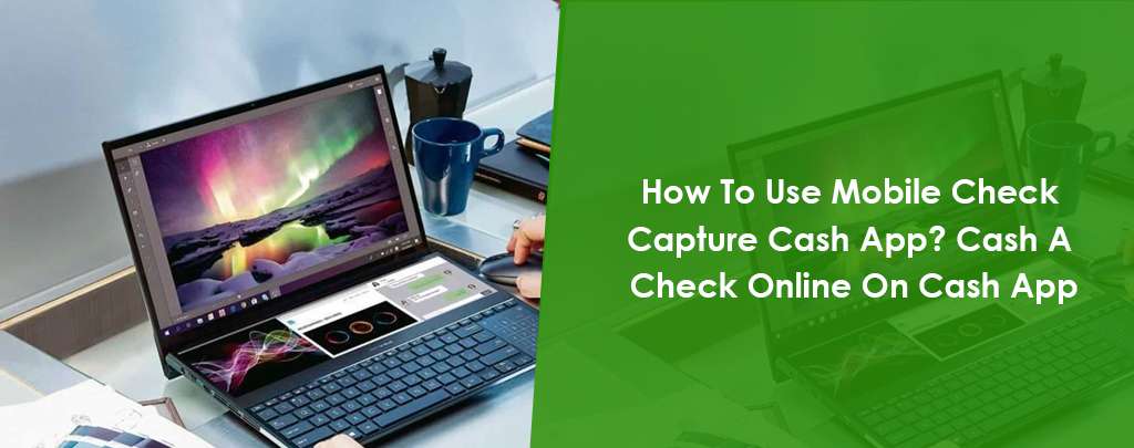 How To Use Mobile Check Capture Cash App