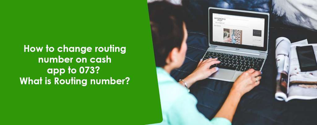 How to change routing number on cash app to 073