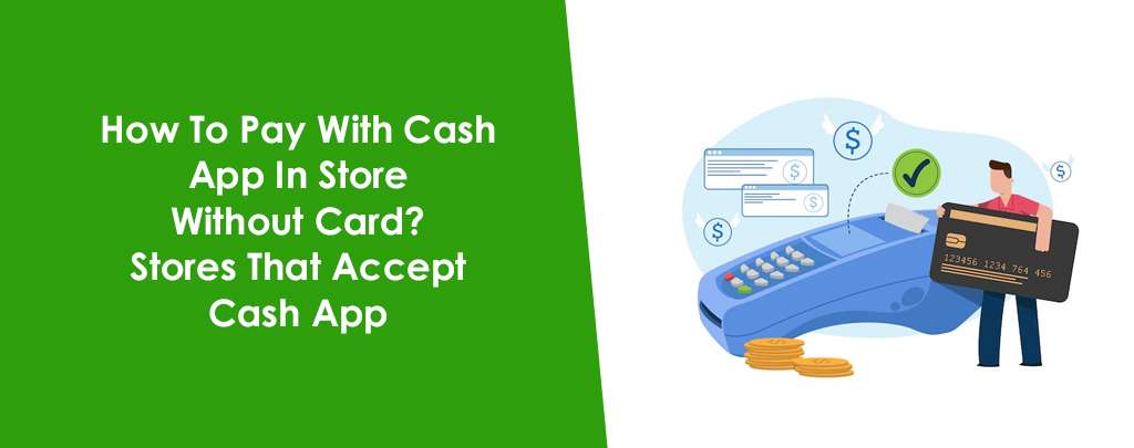 How To Pay With Cash App In Store Without Cardbbbbb